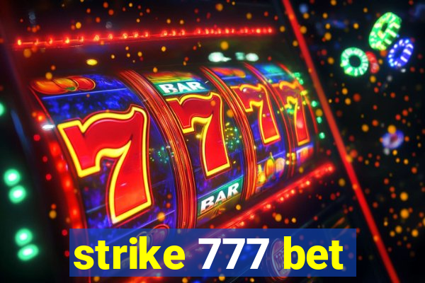 strike 777 bet